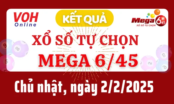 Vietlott MEGA 645 2/2 - Vietlott 彩票今天开奖结果 星期日 2/2/2025